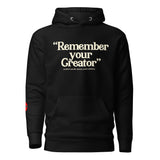 "Remember Your Creator" Unisex Hoodie