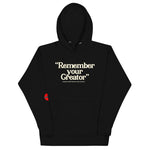 "Remember Your Creator" Unisex Hoodie