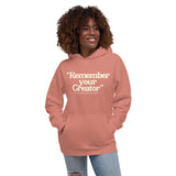 "Remember Your Creator" Unisex Hoodie